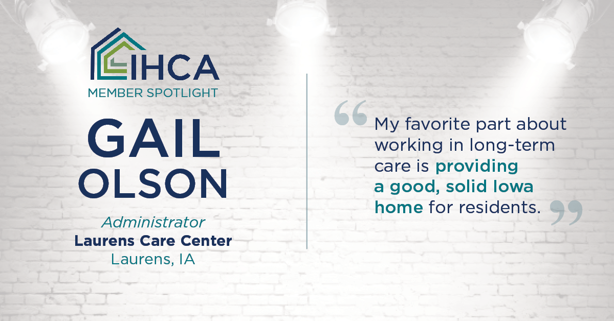 Member Spotlight Gail Olson of Laurens Care Center Iowa Health Care